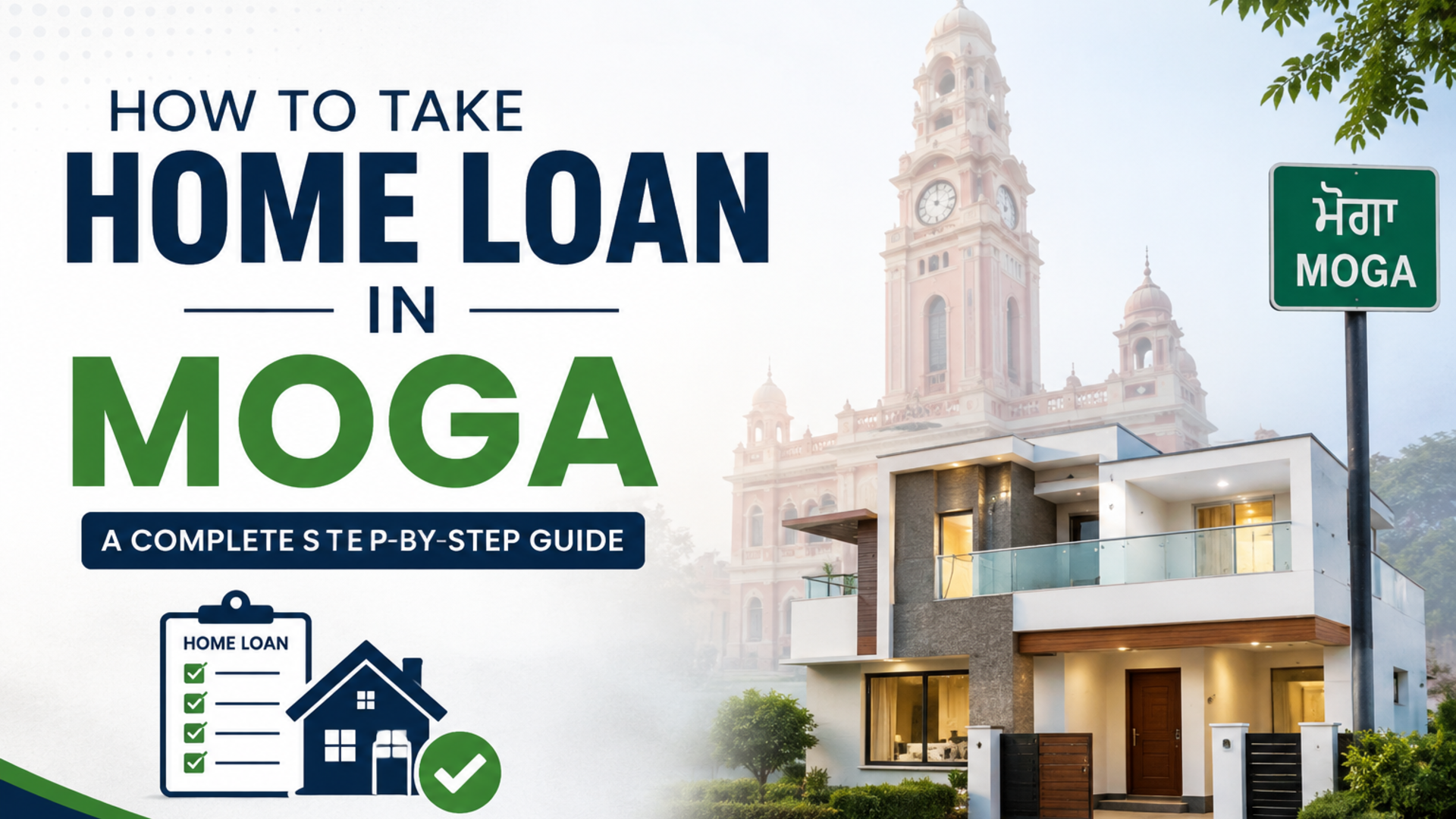 How to Take a Home Loan in Moga, Punjab: Eligibility, Documents, Process & EMI Guide